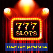 sebet.com plataforma